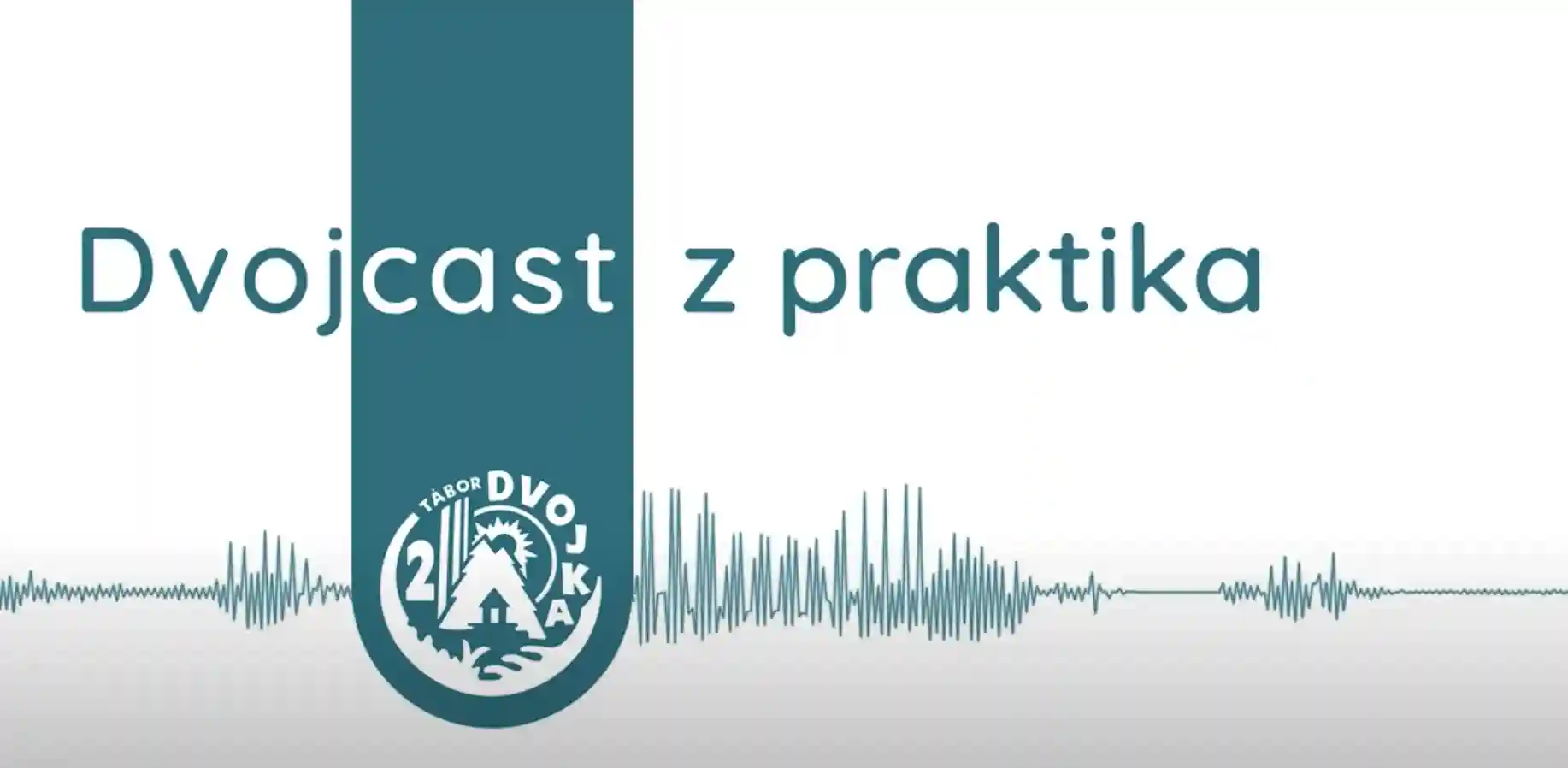 Článek - DVOJCAST: Z praktika